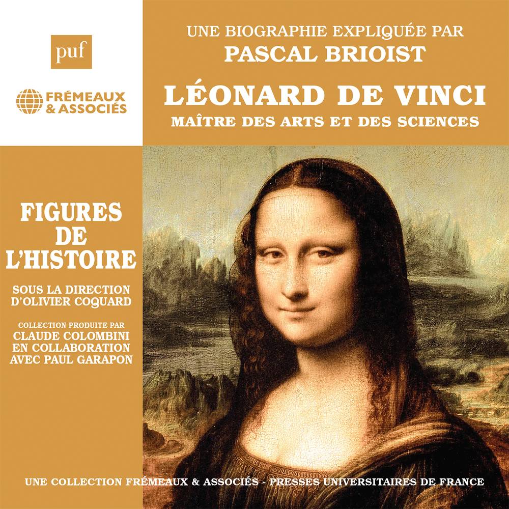 Léonard de Vinci. Maître des arts et des sciences
