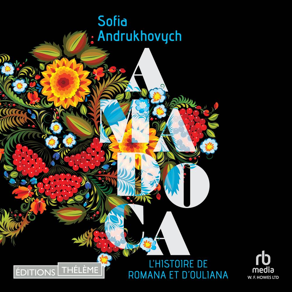 Amadoca - L'histoire de Romana et d'Ouliana