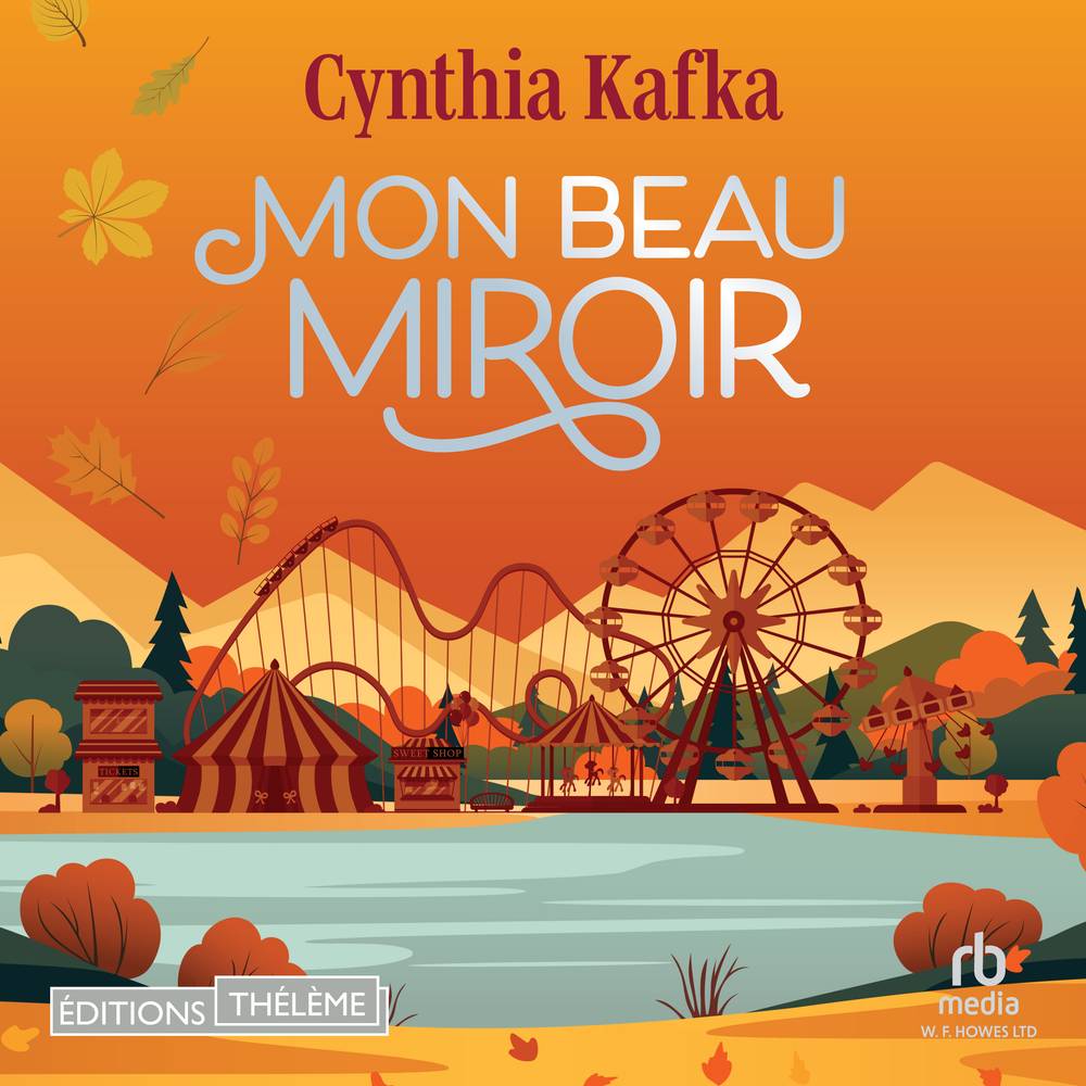 Mon beau miroir