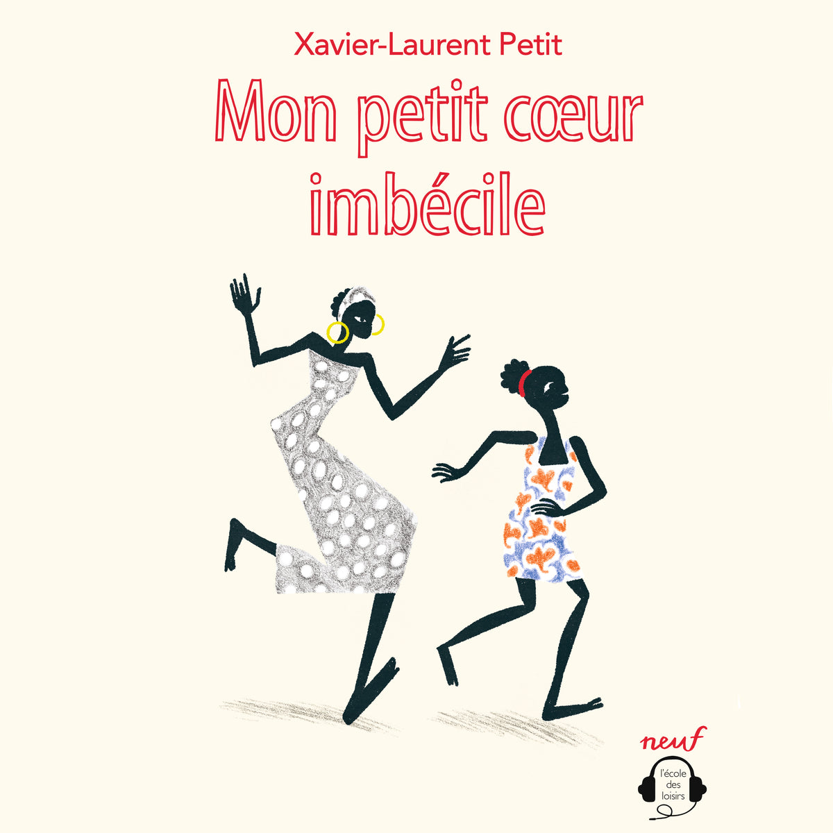 Mon petit cœur imbécile