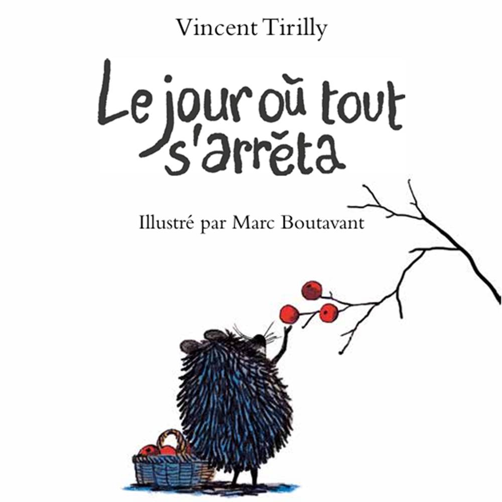 Le jour où tout s'arrêta