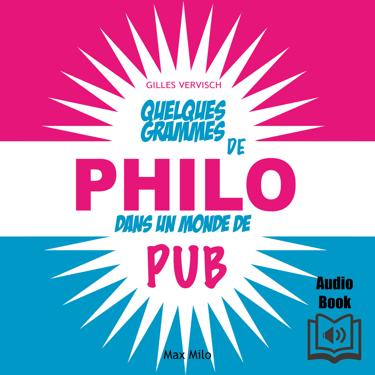 Quelques grammes de philo dans un monde de pub