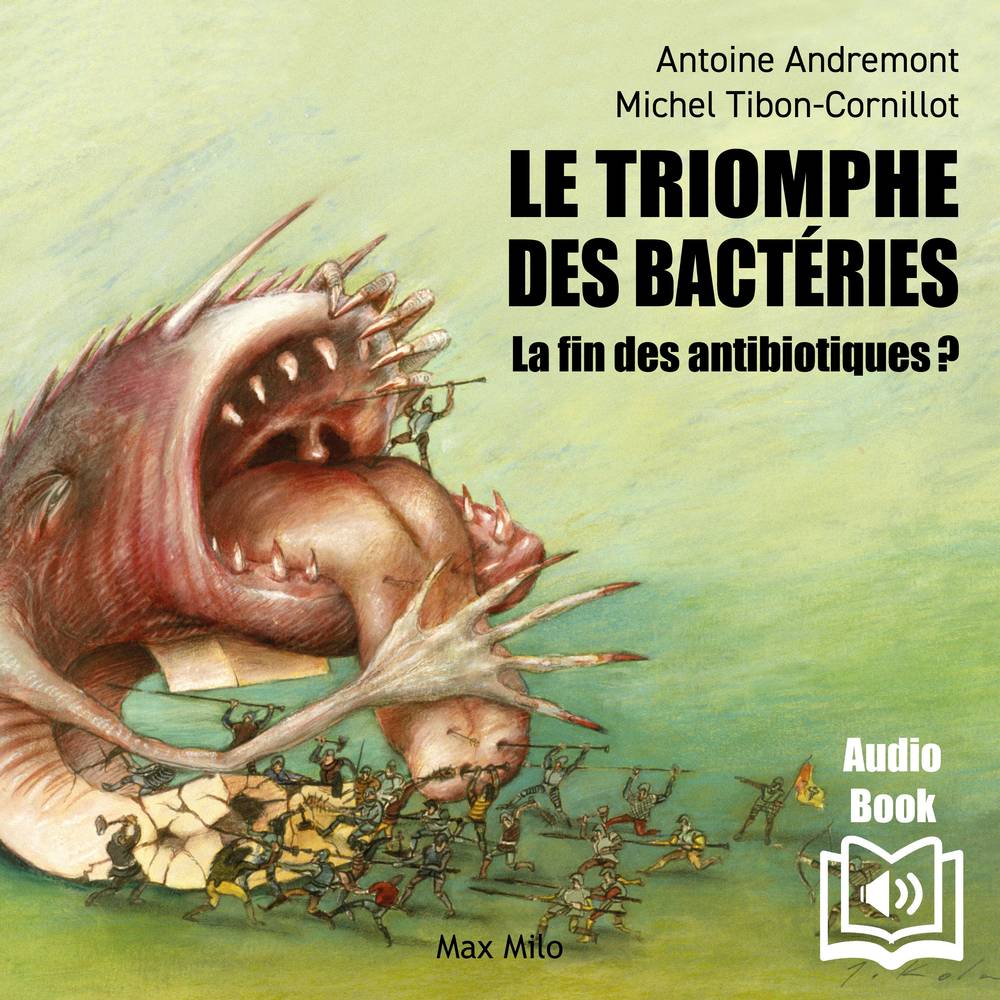 Le triomphe des bactéries