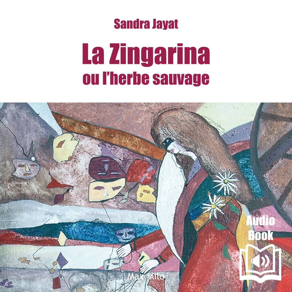 La zingarina ou l'herbe sauvage