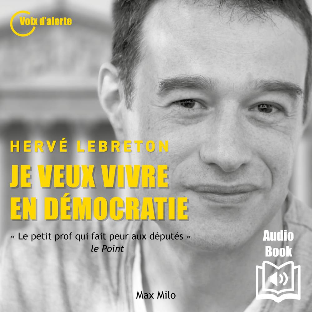 Je veux vivre en démocratie -
