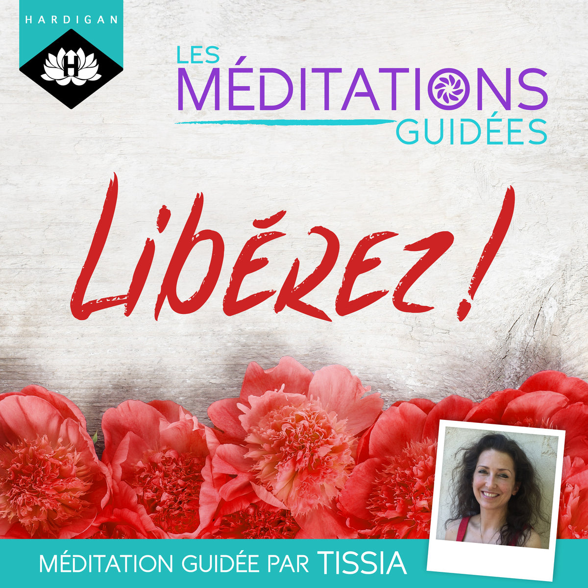 Les Méditations Guidées — Libérez !