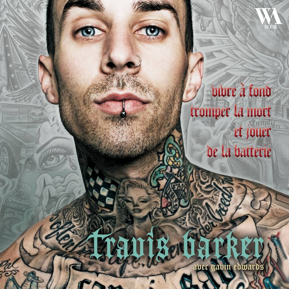 Travis Barker : l'autobiographie