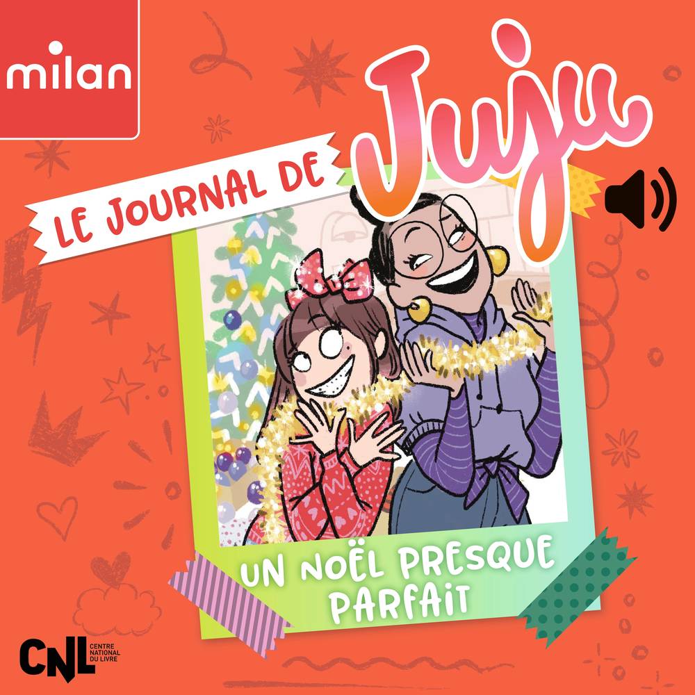 Le journal de Juju - Un Noël presque parfait ! - Tome 02