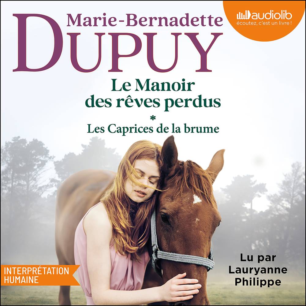 Le Manoir des rêves perdus, tome 1 - Les Caprices de la brume