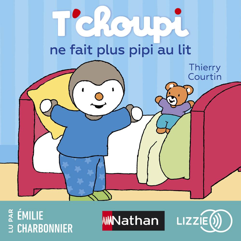 T'choupi ne fait plus pipi au lit