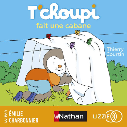 T'choupi fait une cabane