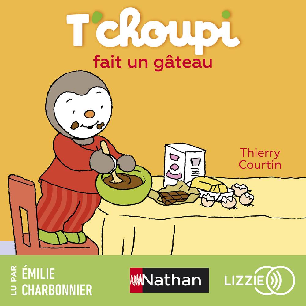 T'choupi fait un gâteau