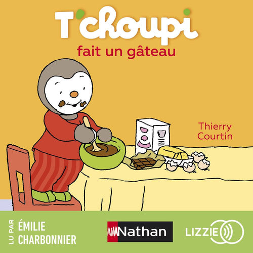 T'choupi fait un gâteau
