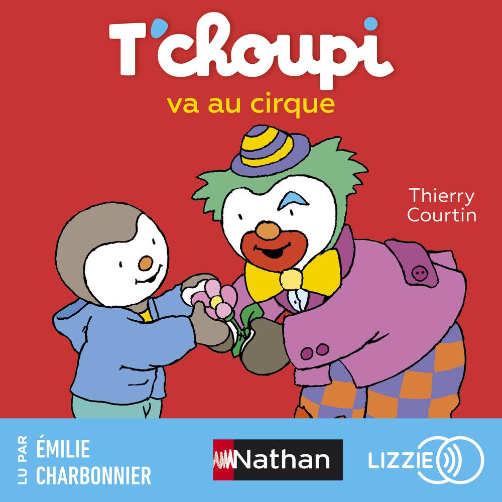 T'choupi va au cirque