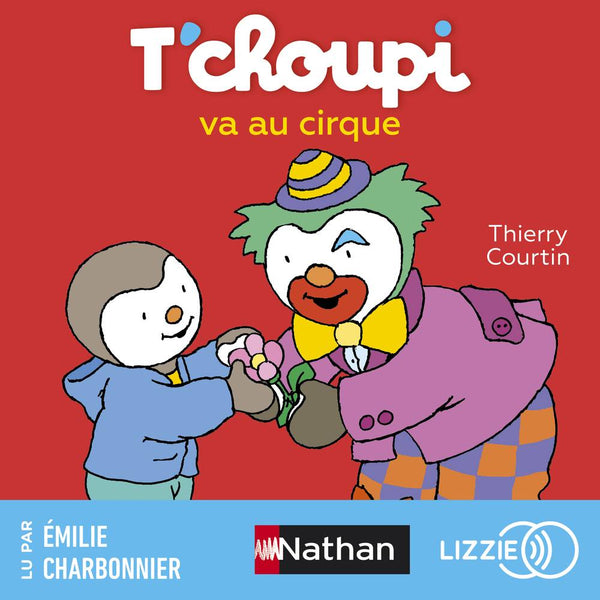 T'choupi va au cirque
