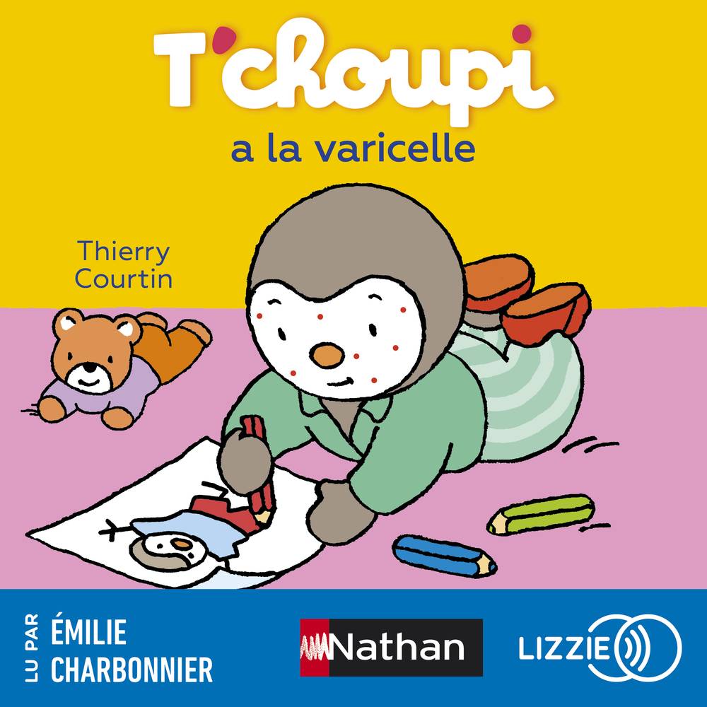 T'choupi a la varicelle