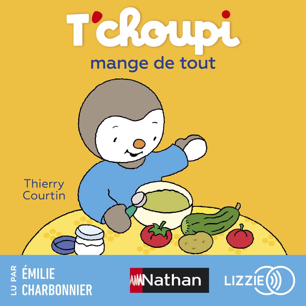 T'choupi mange de tout