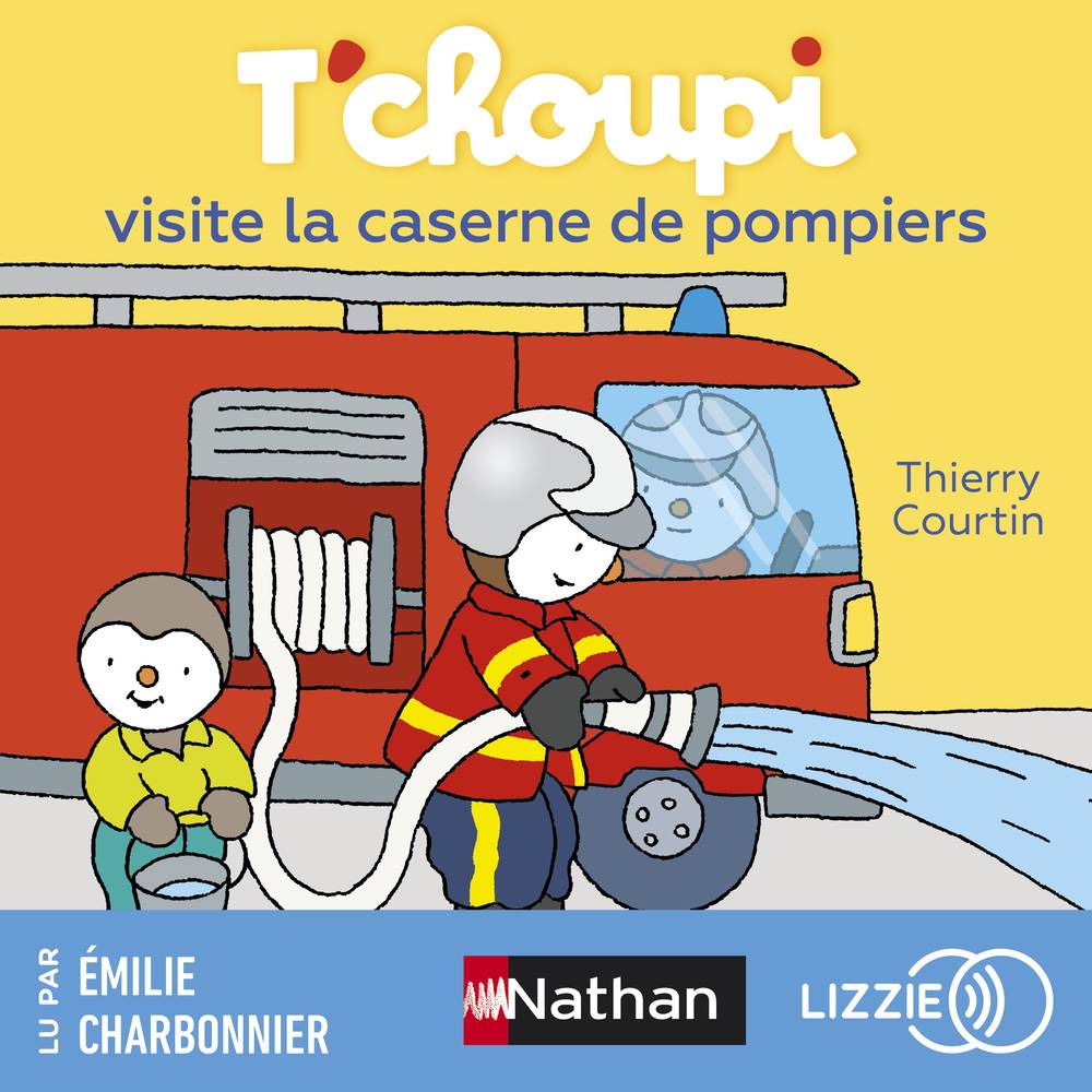 T'choupi visite la caserne de pompiers