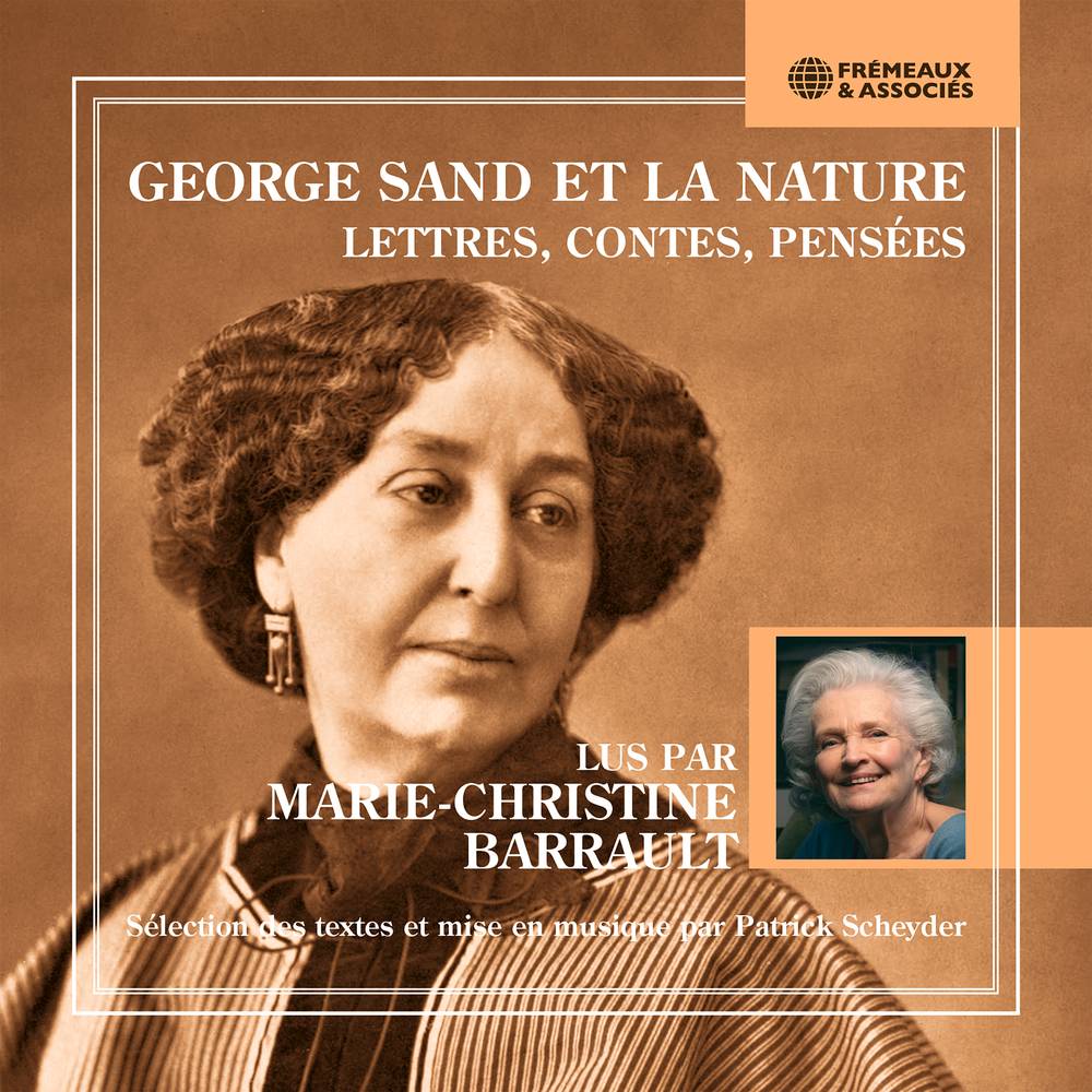 George Sand et la nature. Lettres, contes, pensées