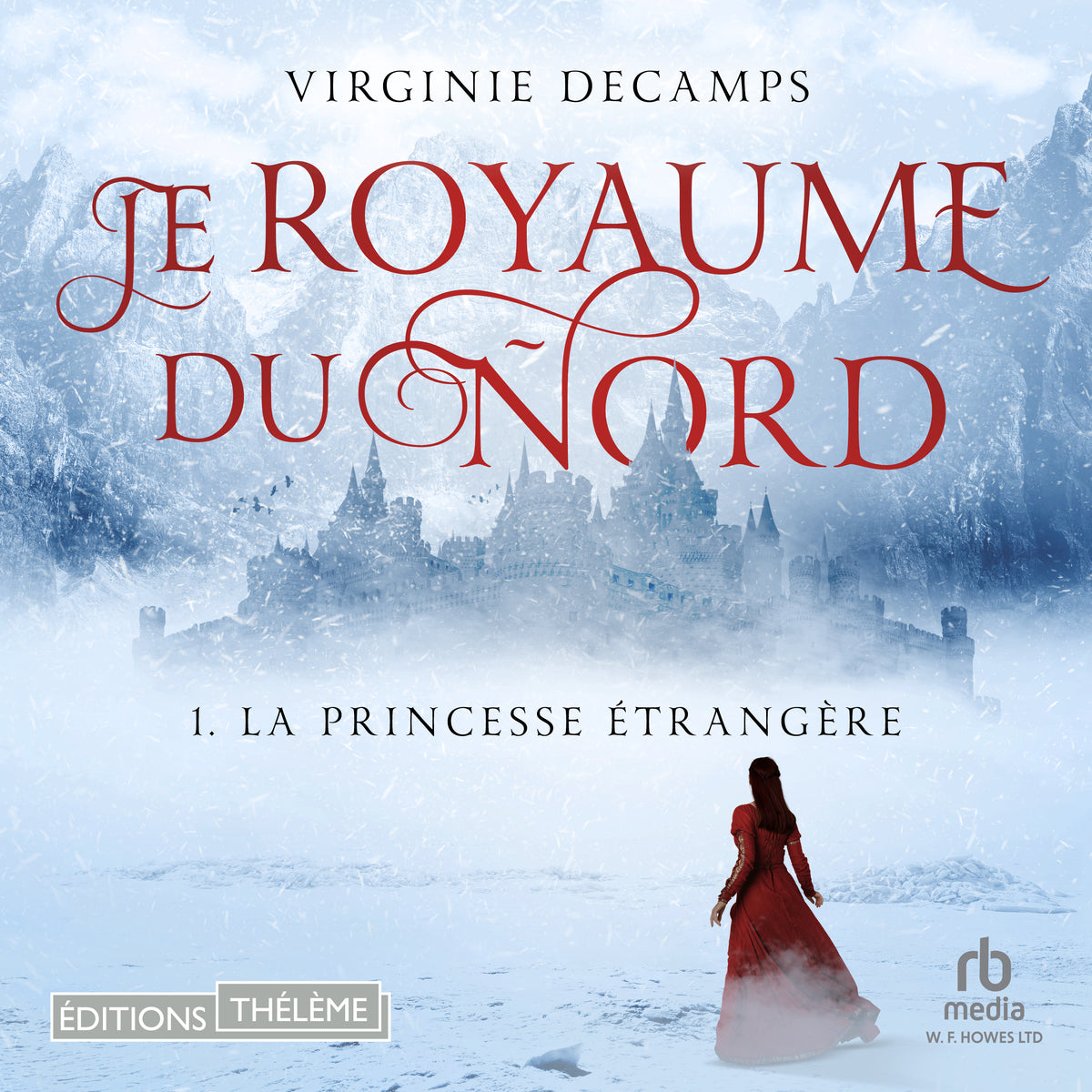 La princesse étrangère: Le royaume du nord, T1