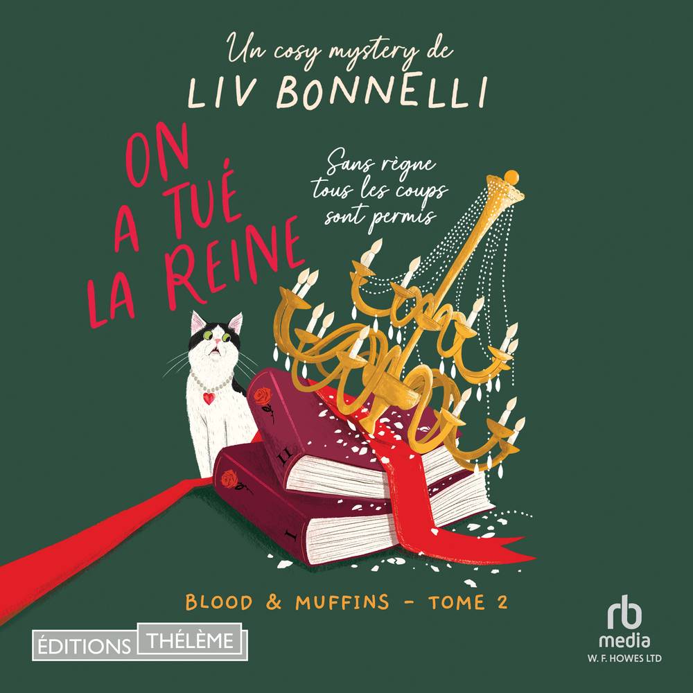On a tué la reine - Blood & Muffins tome 2