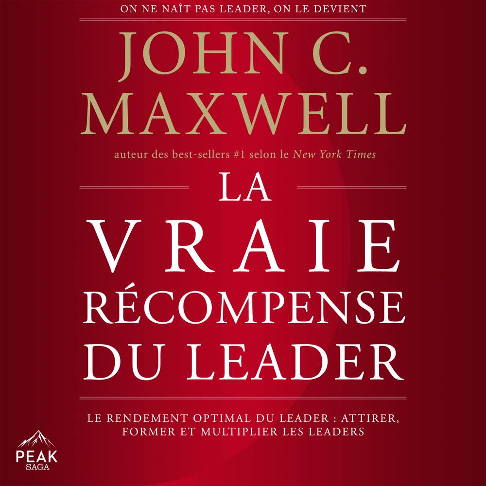 La vraie récompense du Leader
