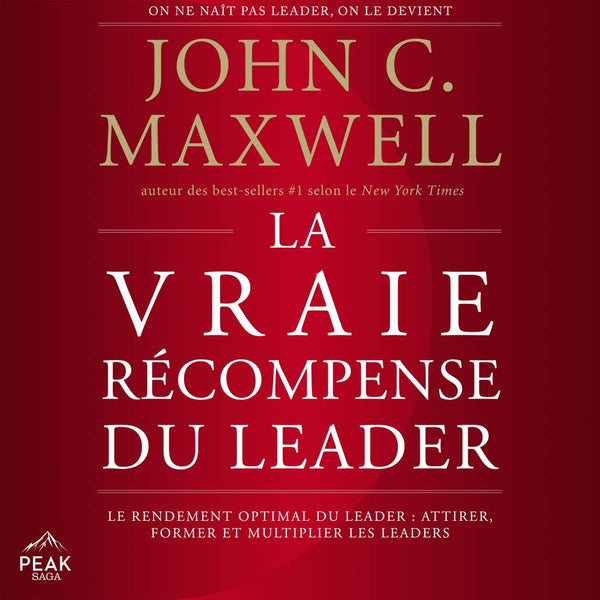 La vraie récompense du Leader