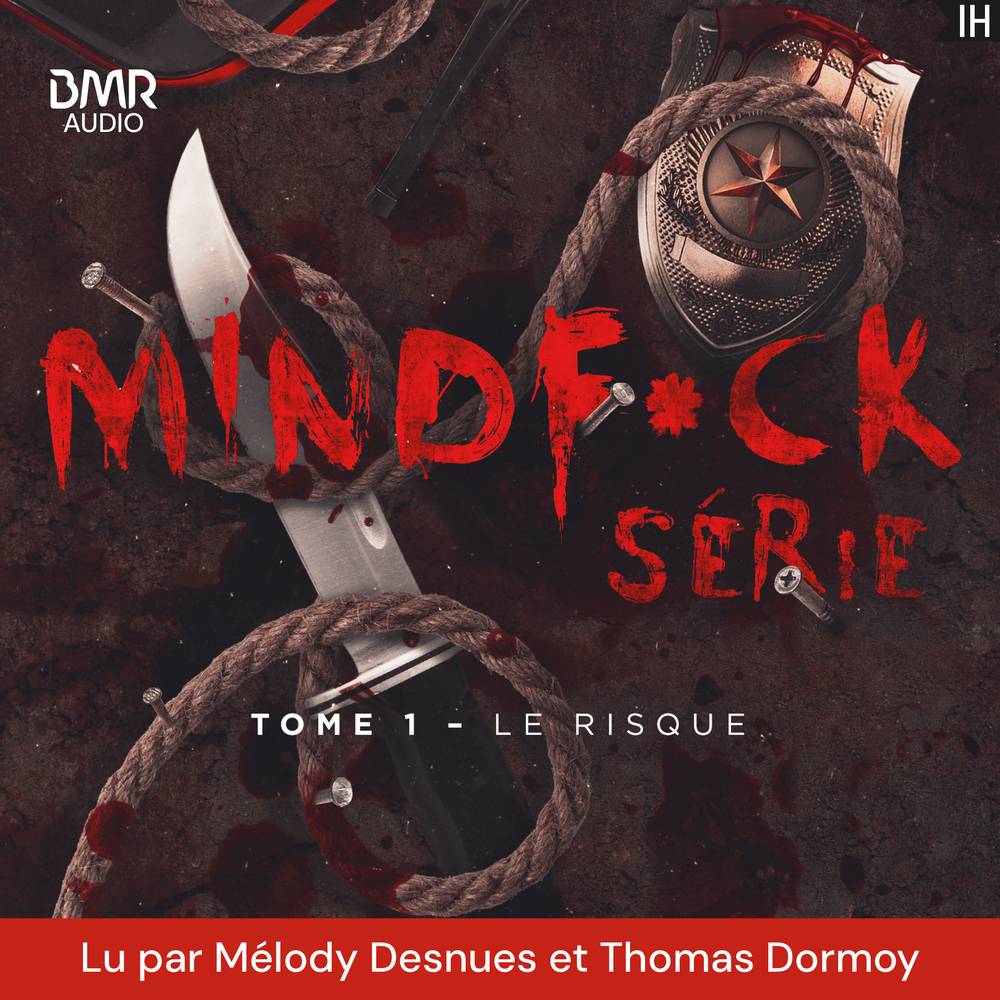 Mindf*ck série - Tome 1 : Le risque
