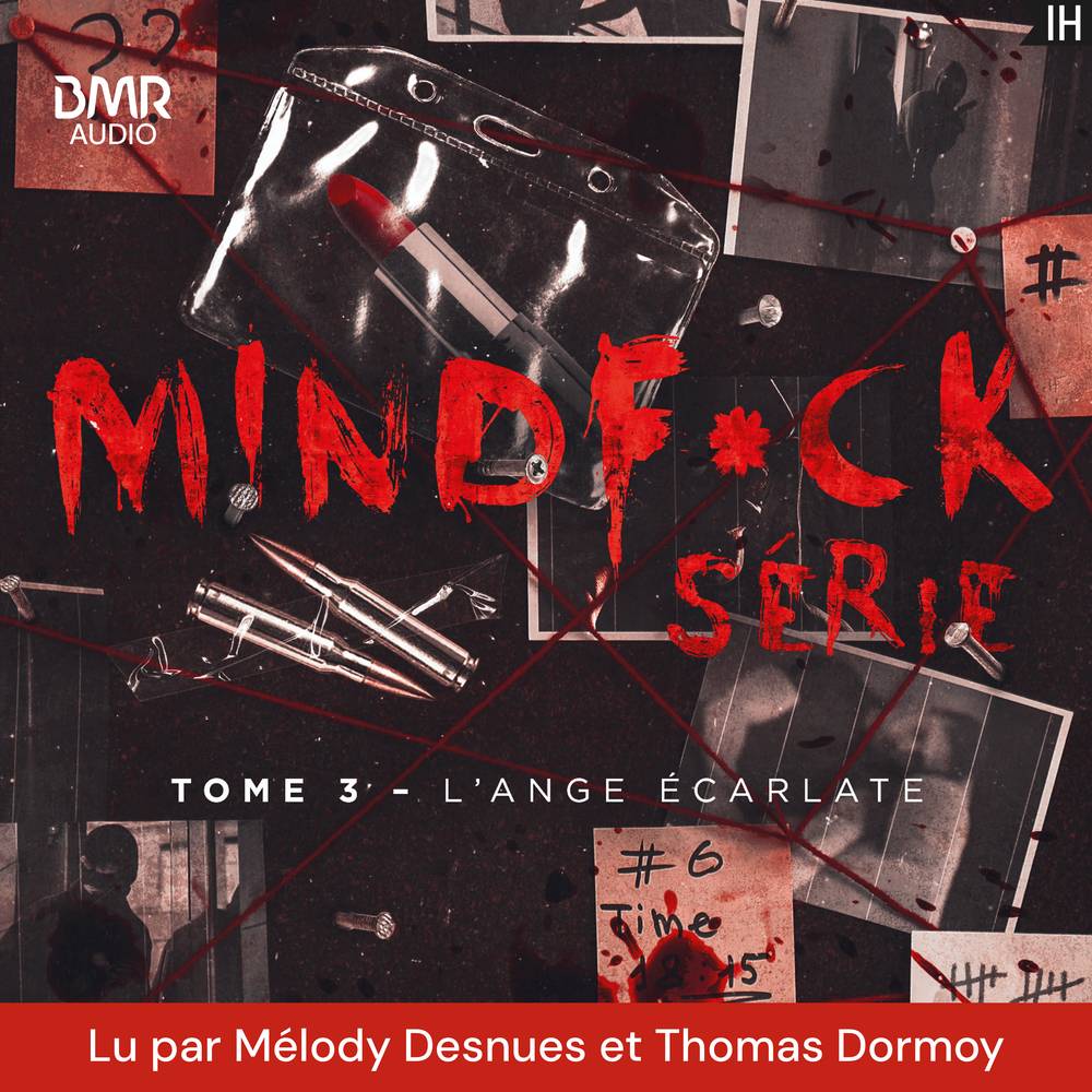 Mindf*ck série - Tome 3 : L'ange écarlate