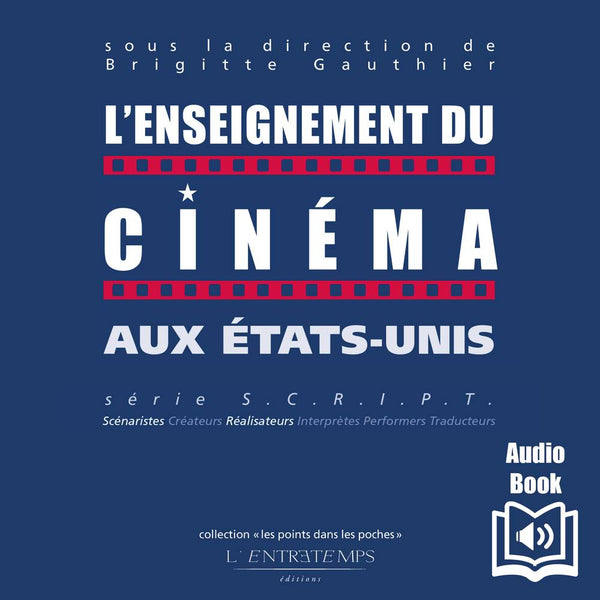 L’Enseignement du cinéma aux États-Unis -