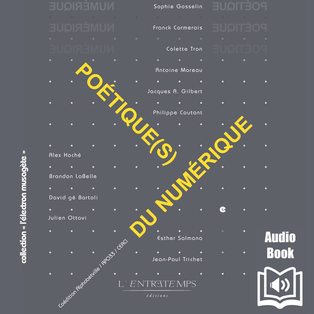 Poétique(s) du numérique   -