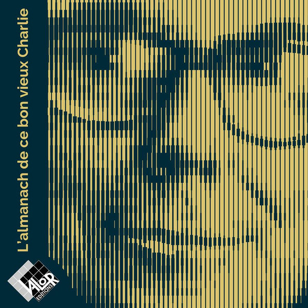 L'Almanach de ce bon vieux Charlie