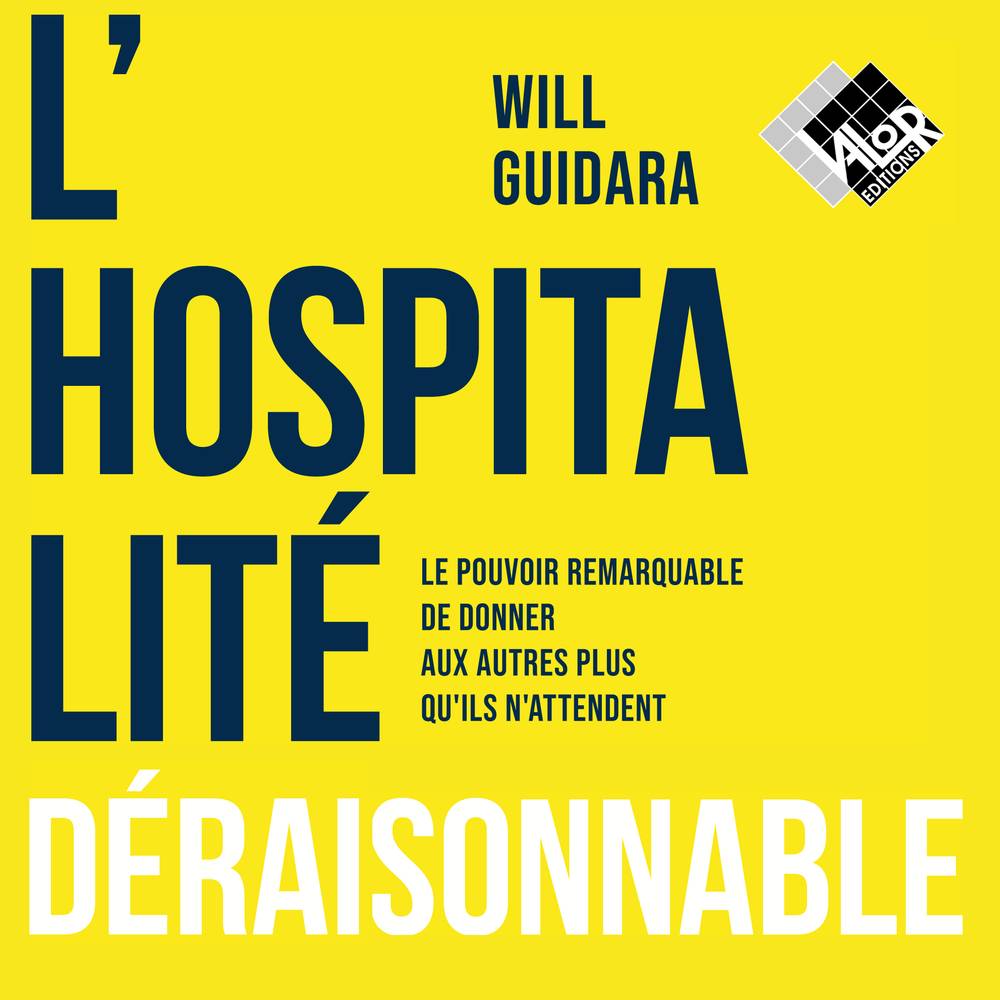 L’hospitalité déraisonnable