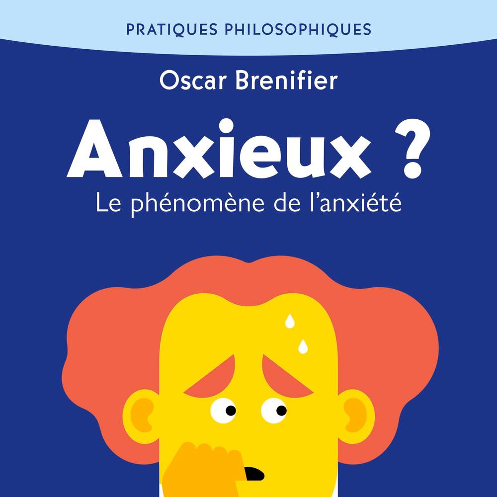 Anxieux ? Phénomène de l'anxiété