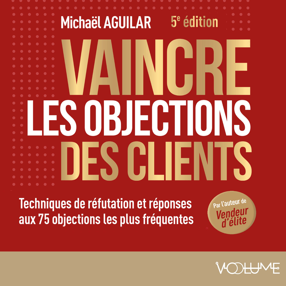 Vaincre les objections des clients
