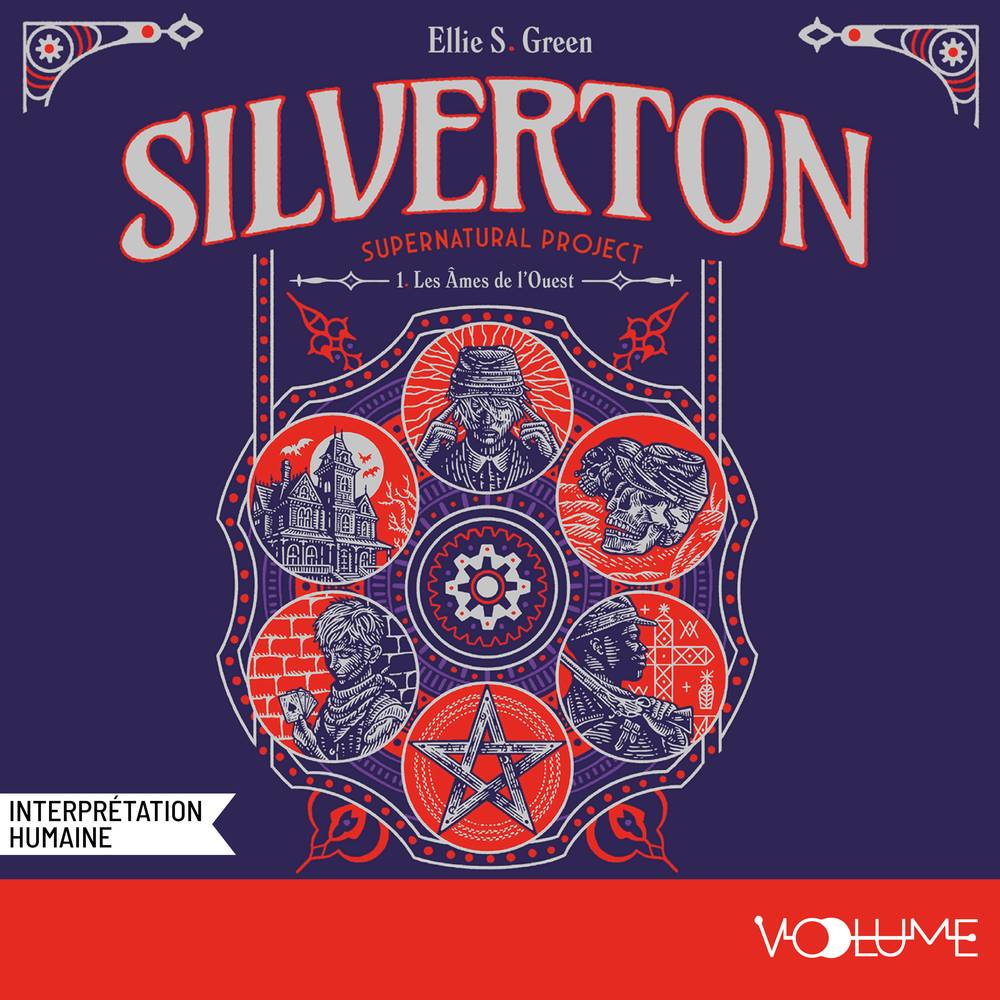 Silverton Supernatural Project (Tome 1) - Les Âmes de l'Ouest