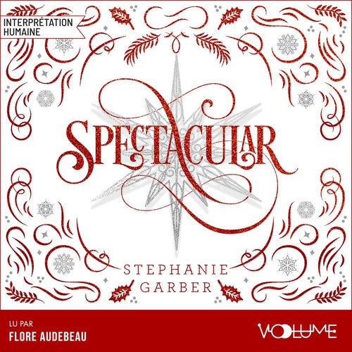 Caraval (Tome 4) - Spectacular