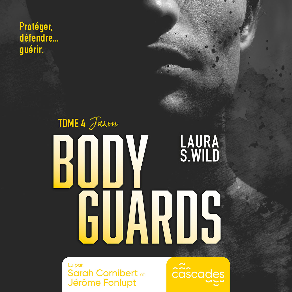 Bodyguards - Tome 4 - Jaxon