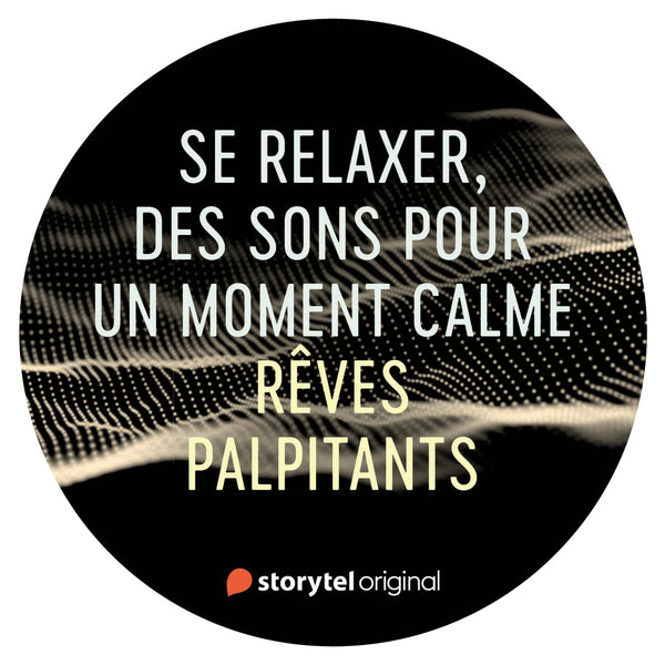 Rêves palpitants