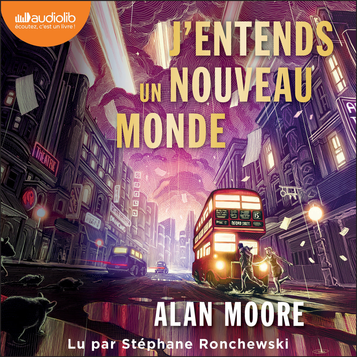 J'entends un nouveau monde -  par l'auteur de V pour Vendetta