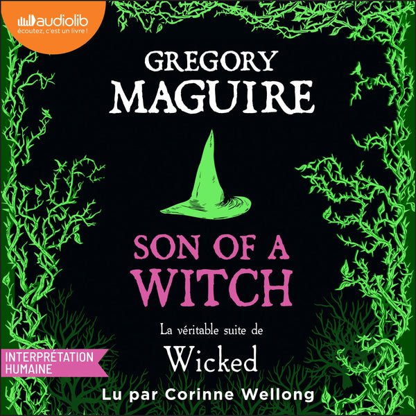Son of a Witch (Édition française) - La véritable suite de Wicked