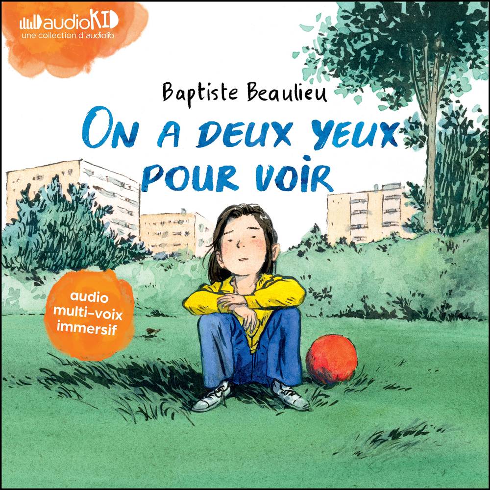 On a deux yeux pour voir