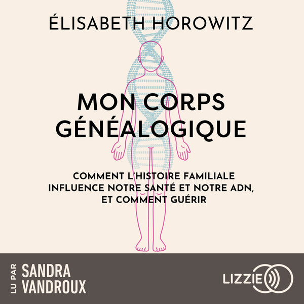 Mon corps généalogique