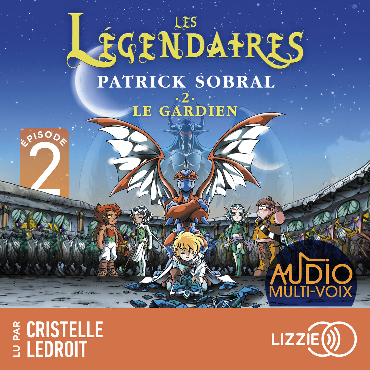 Les Légendaires - Le gardien - Tome 2 - Episode 2