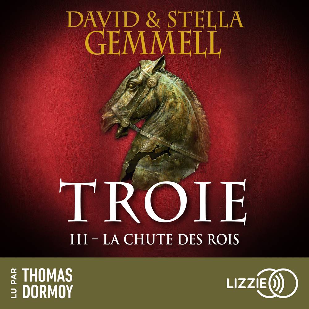 La Chute des Rois - Troie - Tome 3