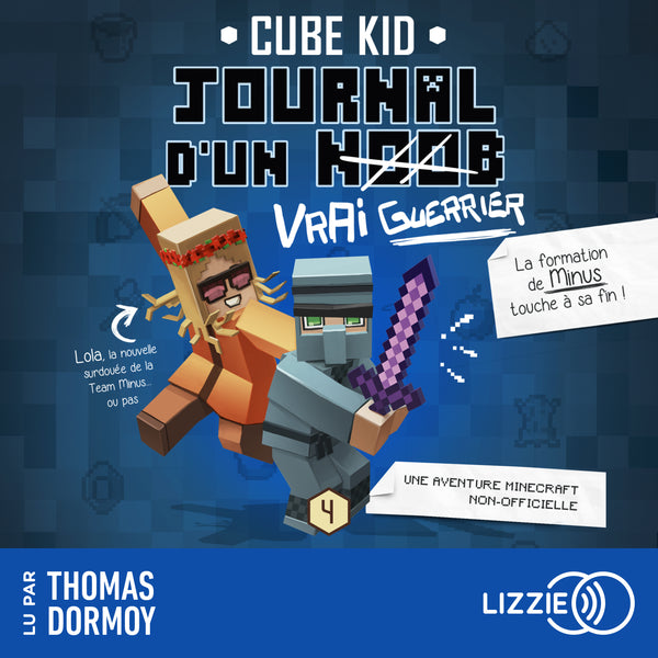 Journal D'Un Noob - Minecraft - Tome 4 : Journal d'un noob (Vrai Guerrier)
